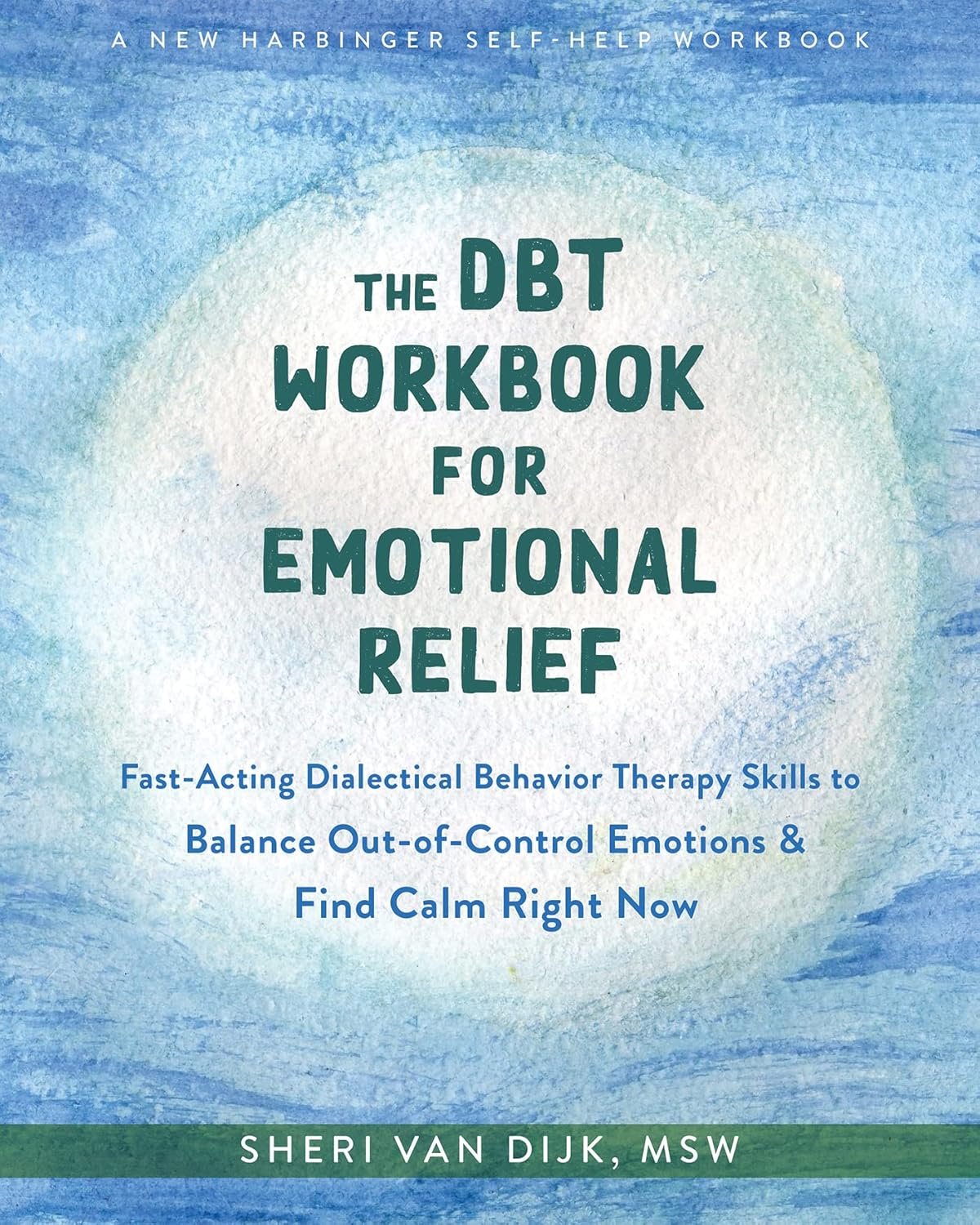 The DBT Workbook for Emotional Relief by Sheri Van Dijk, a practical guide using Dialectical Behavior Therapy techniques to manage emotions and reduce distress.