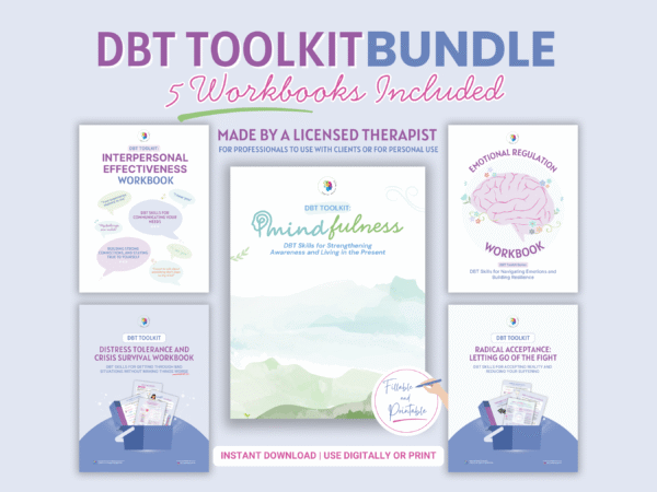 dbt skills toolkit bundle: mindfulness |radical acceptance |distress tolerance | interpersonal effectiveness | emotional regulation workbook
