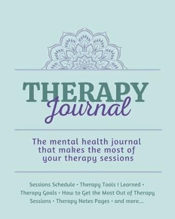A guided therapy journal designed to help users prepare for sessions, track progress, and deepen their mental health journey with prompts for goals, insights, and emotional reflections.